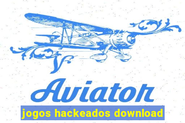 jogos hackeados download